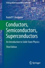 Conductors, Semiconductors, Superconductors af Rudolf P. Huebener