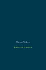 apercevoir et sourire af Marion Wolters