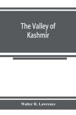 valley of Kashmír af Walter R Lawrence