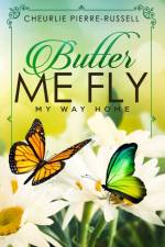 Butter Me Fly af Cheurlie Pierre-Russell