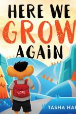 Here We Grow Again af Tasha Harris