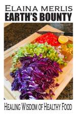 Earth's Bounty af Elaina Merlis
