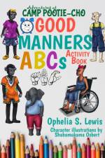 Good Manners ABCs af Ophelia S Lewis