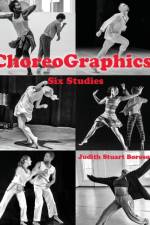 ChoreoGraphics af Judith Stuart Boroson