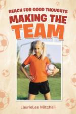 Making the Team af LaurieLee Mitchell