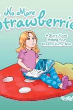 No More Strawberries af Kat Roberts