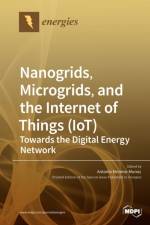 Nanogrids, Microgrids, and the Internet of Things (IoT)