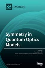 Symmetry in Quantum Optics Models
