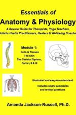 Essentials of Anatomy and Physiology, A Review Guide, Module 1 af PhD