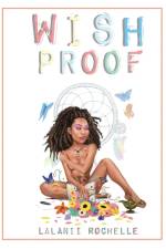 Wish Proof af Lalanii Rochelle