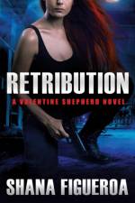 Retribution af Shana Figueroa