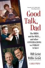 Good Talk, Dad af Bill Geist