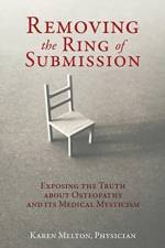 Removing the Ring of Submission af Physician Karen Melton