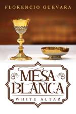 Mesa Blanca af Florencio Guevara