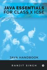 Java Essentials for Class X ICSE af Ranjit Singh