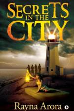 Secrets in the City af Rayna Arora