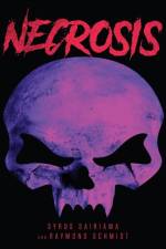 Necrosis af Raymond Schmidt