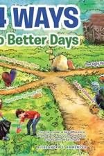 4 Ways to Better Days af Aleksandra S Kameneva