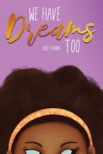 We Have Dreams Too af Deborah Price