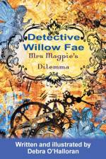 Detective Willow Fae af Debra O'Halloran