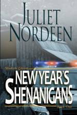 New Year's Shenanigans af Juliet Nordeen