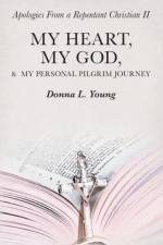 Apologies from a Repentant Christian Ii af Donna L Young