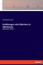 Erzahlungen vom Oberharz in Oberharzer af Kühnhold Louis