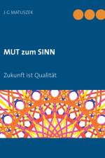 MUT zum SINN af J-G Matuszek