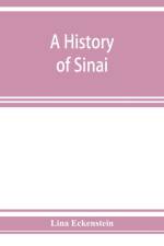 history of Sinai af Lina Eckenstein