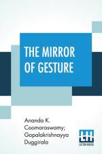Mirror Of Gesture af Gopalakrishnayya Duggirala
