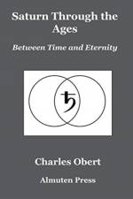 Saturn Through the Ages af Charles Obert