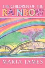 Children of the Rainbow af Maria James