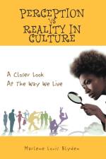 Perception Vs Reality in Culture af Marlene Louis Blyden