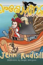 Dreaming Adventures af Jenn Rudisill