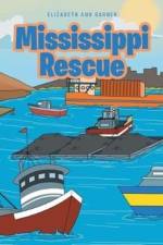 Mississippi Rescue af Elizabeth Ann Garner