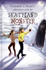 Cammie & Alex's Adventures with the Skateland Monster af Olga Jaffae