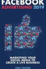 Facebook Advertising 2019