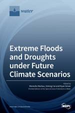 Extreme Floods and Droughts under Future Climate Scenarios af Momcilo Markus