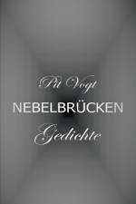Nebelbrucken af Pit Vogt