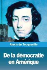 De la democratie en Amerique
