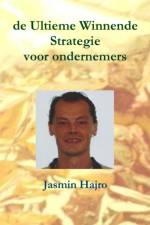 de Ultieme Winnende Strategie voor ondernemers af Jasmin Hajro