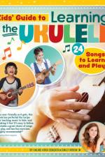 Kids Guide to Learning the Ukulele af Emily Arrow