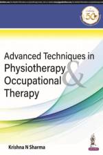 Advanced Techniques in Physiotherapy & Occupational Therapy af Krishna N Sharma