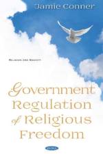 Government Regulation of Religious Freedom