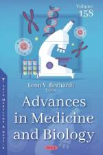 Advances in Medicine and Biology. Volume 158