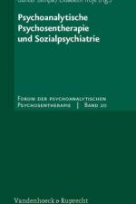 Psychoanalytische Psychosentherapie und Sozialpsychiatrie