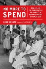No More to Spend af Luke (Resident Physician Messac