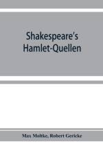 Shakespeare's Hamlet-Quellen af Max Leopold Moltke