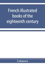 French illustrated books of the eighteenth century af Unknown