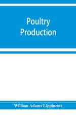 Poultry production af William Adams Lippincott